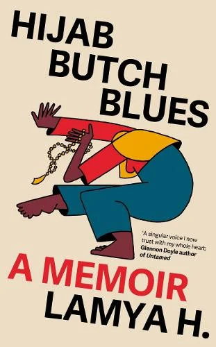 Hijab Butch Blues: A Memoir