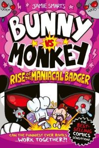 Bunny Vs Monkey and the Rise of the Maniacal Badger