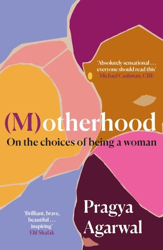 (M)otherhood : On the choices of being a woman