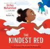 The kindest red