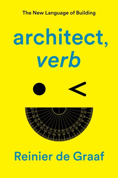 Architect, verb