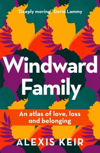 Windward Family: An atlas of love, loss and belonging