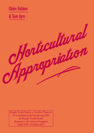 Horticultural Appropriation
