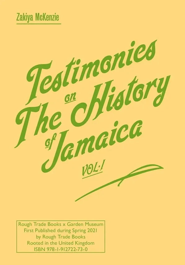 Testimonies on The History of Jamaica Vol.1 - Zakiya Mckenzie